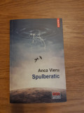 Spulberatic - Anca Vieru