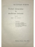 Octavian Fodor - Tratat elementar de medicină internă, vol. 1 (ed. II) (editia 1974)