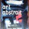 MARCEL BRION - ART ABSTRAIT (EDITIONS ALBIN MICHEL, PARIS - 1963) [LB. FRANCEZA]