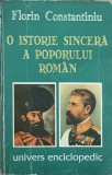 O ISTORIE SINCERA A POPORULUI ROMAN-FLORIN CONSTANTINIU-357466