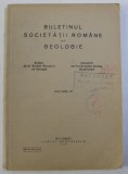 BULETINUL SOCIETATII ROMANE DE GEOLOGIE , VOLUMUL IV , EDITIE IN FRANCEZA - GERMANA , 1939