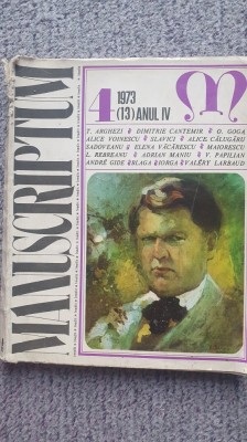 Manuscriptum, Nr 4, 1973 anul IV Arghezi, Cantemir, Goga, Alice Voinescu, Maniu foto