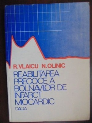 Reabilitarea precoce a bolnavilor de infarct miocardic-R. Vlaicu foto