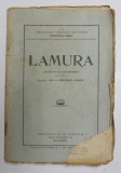 LAMURA , REVISTA DE CULTURA GENERALA , ANUL III , NR. 3 si 4 , DEC. 1921 - IAN. 1922 , PREZINTA PETE SI URME DE UZURA , COPERTA CU FRAGMENT LIPSA