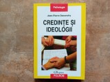 Jean-Pierre Deconchy - Credințe și ideologii. Abordări psihosociale