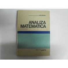 Analiza Matematica Functii Reale - Anca Precupanu , 20168