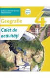 Geografie - Clasa 4 - Caiet de activitati - Marius-Cristian Neacsu, Viorica Reh