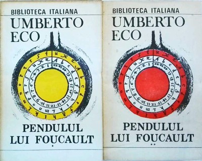Umberto Eco - Pendulul lui Foucault, 2 volume foto