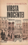 EDITH WHARTON - VIRSTA INOCENTEI