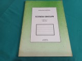 SCRIEM SINGURI * CAIETUL NR. 1 / MAGDALENA DUMITRANA / 2000 * G