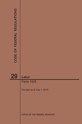 Code of Federal Regulations Title 29, Labor, Parts 1926, 2019 foto