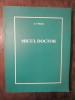 Micul Doctor - A. Vogel - Ghid Practic de Sănătate, 375 pagini, Editura ROM Direct IMPEX, 2006