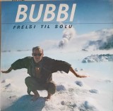 Vinil Bubbi - Frelsi Til Solu (LP, 1986, Gramm) Folk Rock Pop - Disc 30cm