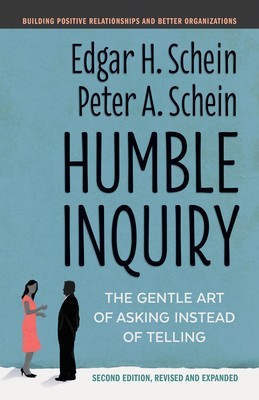 Humble Inquiry, Second Edition: The Gentle Art of Asking Instead of Telling foto