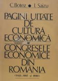 Pagini uitate de cultura economica. congresele economice din romania iasi, 1882 si 1884 - 1982 - Ioan Saizu ($M4), Litera