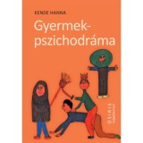 Gyermekpszichodr&aacute;ma - Kende B. Hanna