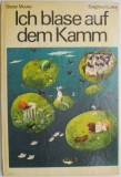 Ich blas&eacute; auf dem Kamm &ndash; Dieter Mucke, Siegfried Linke