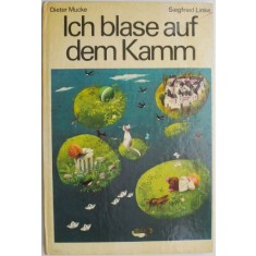 Ich blas&eacute; auf dem Kamm &ndash; Dieter Mucke, Siegfried Linke