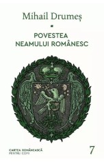 Povestea Neamului Romanesc - Vii, Mihail Drumes - Editura Art