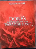 Gustave Dor&eacute; - Illustrations for Paradise Lost (John Milton) Paradisul pierdut