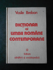 VASILE BREBAN - DICTIONAR AL LIMBII ROMANE CONTEMPORANE foto