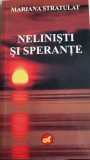 Mariana Stratulat - Nelinisti si sperante (Roman premiat, Editura Libertatea Panciova, Banatul Sarbesc, Voivodina, Banat)