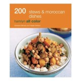 Cumpara ieftin 200 Stews and Moroccan Dishes