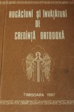 Rugaciuni si invataturi de credinta ortodoxa, Editura Mitropoliei Banatului, 1987, 432 pagini