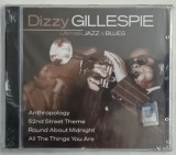 DIZZY GILLESPIE , ULTIMATE JAZZ and BLUES , CD AUDIO SIGILAT , 2004