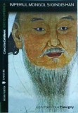 Jean-Paul Roux Flavigny - Imperiul mongol si Gingis Han