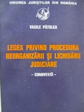 Legea privind procedura reorganizarii si lichidarii judiciare - Vasile Patulea