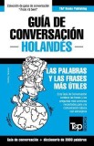 Guia de Conversacion Espanol-Holandes y Vocabulario Tematico de 3000 Palabras