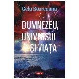Dumnezeu universul si viata - Editura Polirom