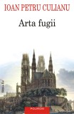 Arta fugii. Povestiri - Polirom