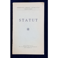 SOCIETATEA CORALA &#039; ROMANIA &#039; STATUT , DATAT 1935
