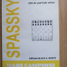 Boris Spassky - 200 de partide alese, 1995 - şah