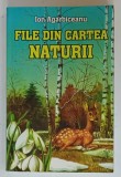 FILE DIN CARTEA NATURII de ION AGARBICEANU , 2007