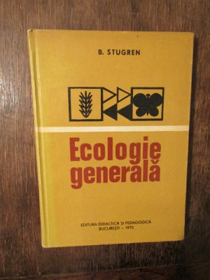 Ecologie generală - B. Stugren foto