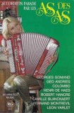 Casetă audio Accordeon Parade Par Les As Des As, originală