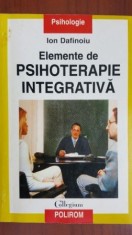 Elemente de psihologie integrativa Ion Dafinoiu cu sublinieri
