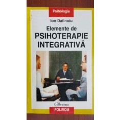 Elemente de psihologie integrativa Ion Dafinoiu cu sublinieri