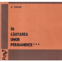 O. Fodor - In cautarea unor permanente, volumul 3