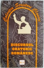 Discursul oratoric romanesc. De la inceputuri si pana la instaurarea regimului comunist