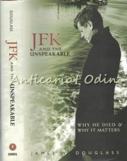 JFK And The Unspeakable - James W. Douglass foto
