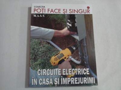 CIRCUITE ELECTRICE IN CASA SI IMPREJURIMI foto