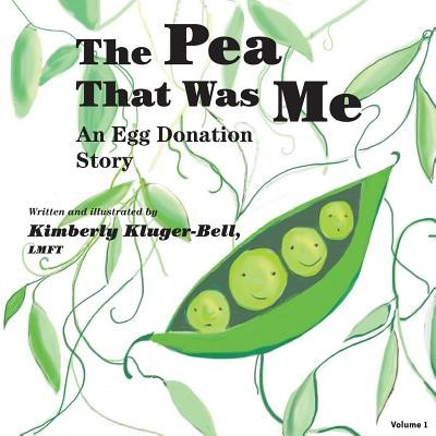 The Pea That Was Me: An Egg-Donation Story foto