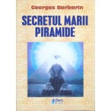 SECRETUL MARII PIRAMIDE-GEORGES BARBARIN-266332