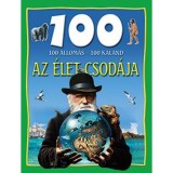 Az &eacute;let csod&aacute;ja - 100 &aacute;llom&aacute;s-100 kaland