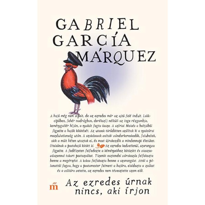 Az ezredes &uacute;rnak nincs, aki &iacute;rjon - Gabriel Garc&iacute;a M&aacute;rquez