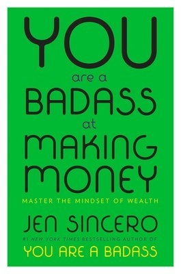 You Are a Badass at Making Money: Master the Mindset of Wealth foto